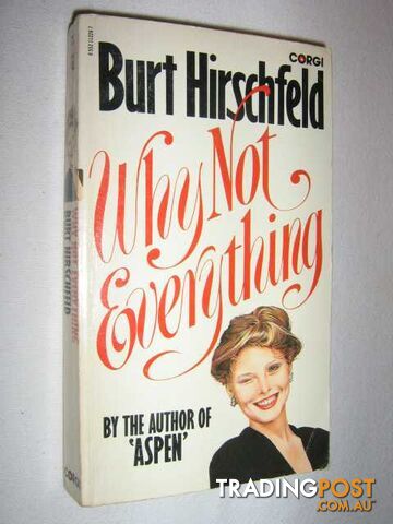 Why Not Everything - Hirschfeld Burt - 1979