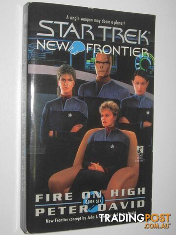 Fire on High - STAR TREK New Frontier Series #6 - David Peter - 1998 - photo 1 of 1