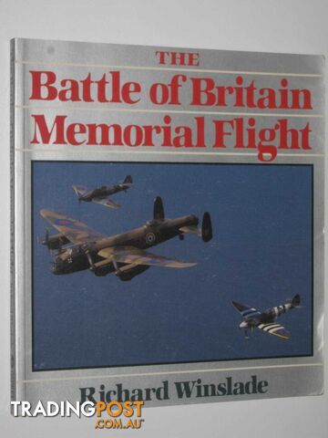 The Battle of Britain Memorial Flight  - Winslade Richard - 1987