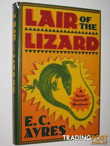 Lair of the Lizard  - Ayres E. C. & St. Martin's Press - 1998