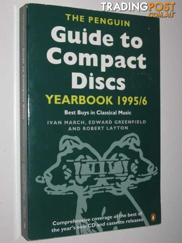 The Penguin Guide to Compact Discs Yearbook 1995/6 : Best Buys in Classical...