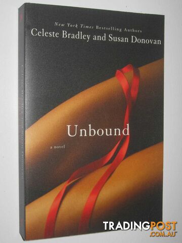 Unbound  - Bradley Celeste & Donovan, Susan - 2013