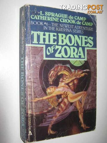The Bones of Zora - Krishna Series #6 - de Camp L. Sprague - 1984