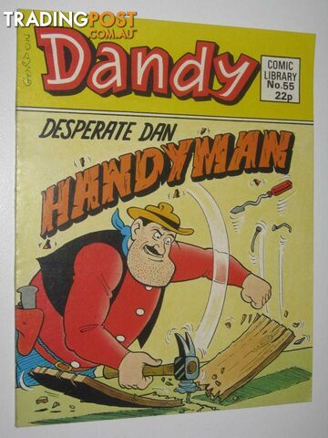Desperate Dan in "Handyman" - Dandy Comic Library #55  - Author Not Stated - 1985
