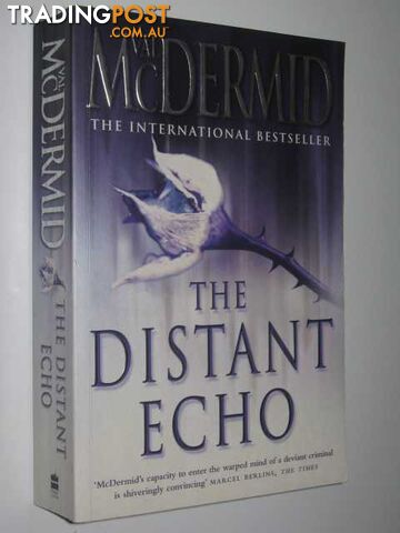 The Distant Echo - Karen Pirie Series #1 - McDermid Val - 2003