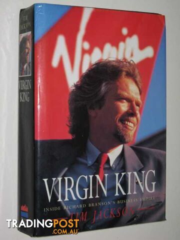 Virgin King : Inside Richard Branson's Business Empire - Jackson Tim - 1994