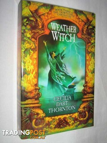 Weather Witch - Crowthistle Chronicles #3  - Dart-Thornton Cecilia - 2006