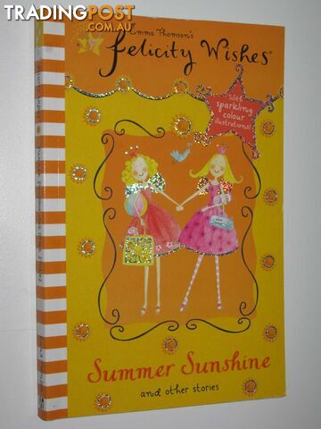 Summer Sunshine - Felicity Wishes Series - Thompson Emma - 2006
