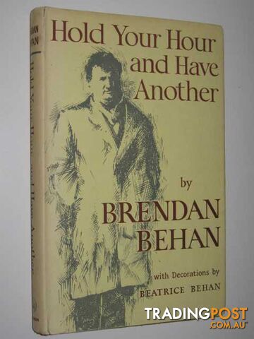 Hold Your Hour and Have Another - Behan Brendan - 1963