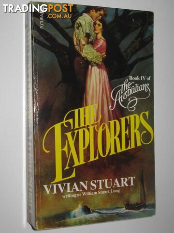 The Explorers - The Australians Series #4 - Stuart Vivian - 1990