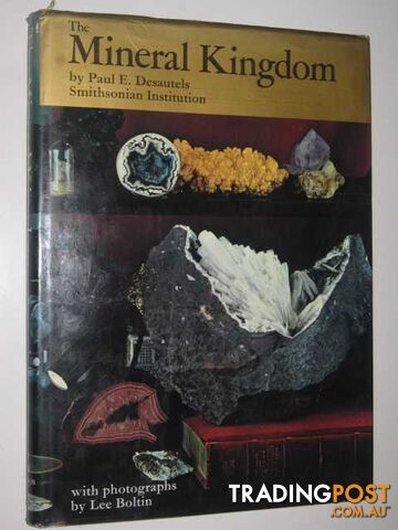 The Mineral Kingdom  - Desautels Paul E. - 1969