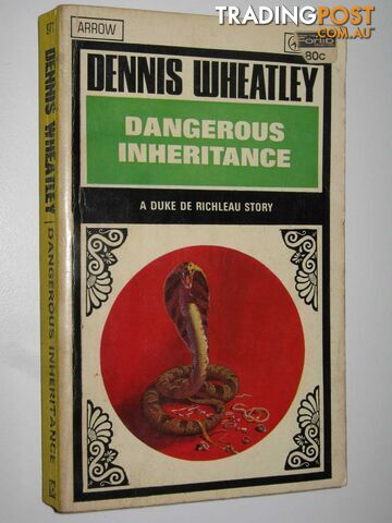 Dangerous Inheritance - Duke De Richleau Series #10 - Wheatley Dennis - 1967