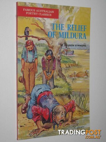 The Relief of Mildura - Famous Australian Poetry Classics Series  - Symmons Davison - 1972