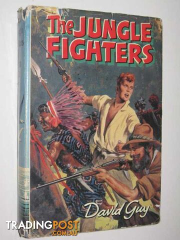 The Jungle Fighters - Guy David - 1960
