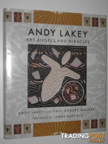 Andy Lakey Art Angels, And Miracles  - Lakey Andy & Walker, Paul Robert - 1996