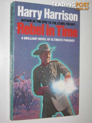 Rebel in Time - Harrison Harry - 1984
