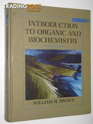 Introduction to Organic Biochemistry  - Brown William H. - 1987