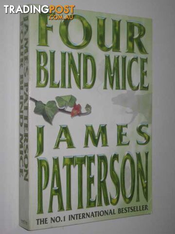 Four Blind Mice - Alex Cross Series #8 - Patterson James - 2002