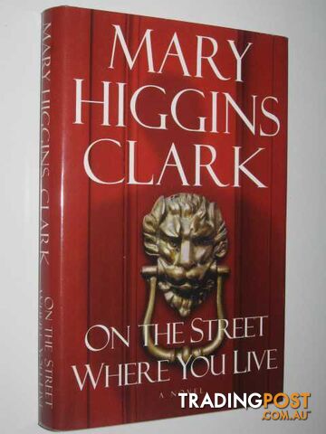 On The Street Where You Live - Clark Mary Higgins - 2001