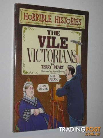 The Vile Victorians - Horrible Histories Series - Deary Terry - 1994