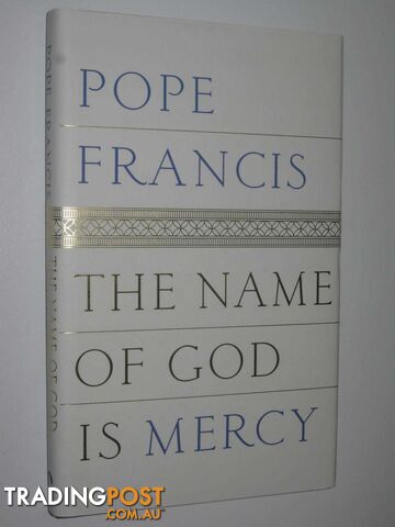 The Name of God is Mercy : A Conversation with Andrea Tornielli  - Pope Francis - 2016