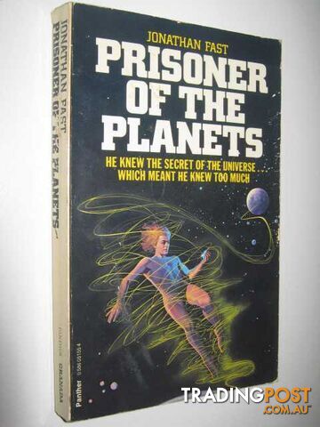 Prisoner of the Planets - Fast Jonathan - 1980
