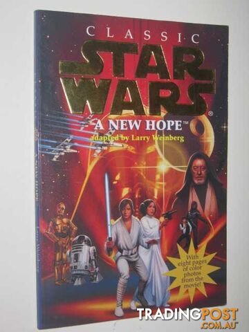 A New Hope - STAR WARS Series  - Weinberg Larry - 1996