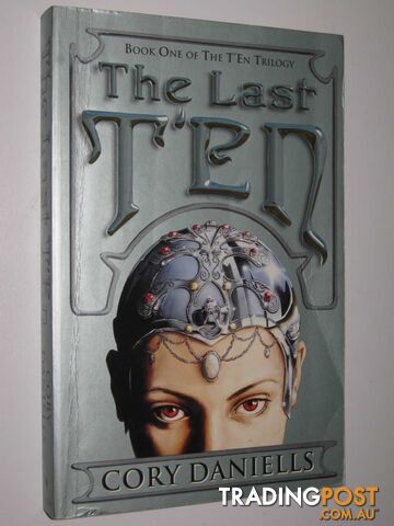 The Last T'en - T'En Trilogy #1 - Daniells Cory - 1999
