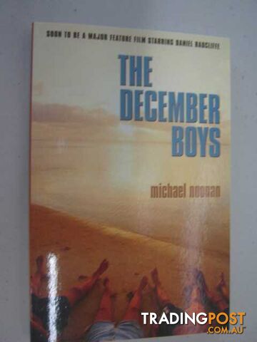 The December Boys  - Noonan Michael - 2006 - photo 1 of 1