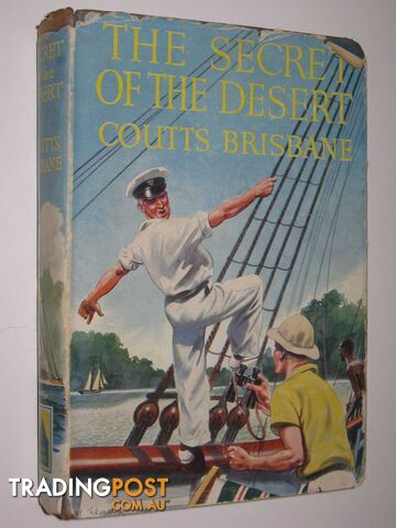 The Secret of the Desert - Brisbane Coutts - 1953