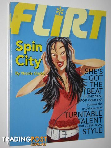Spin City - Flirt Series #4 - Clarke Nicole - 2006