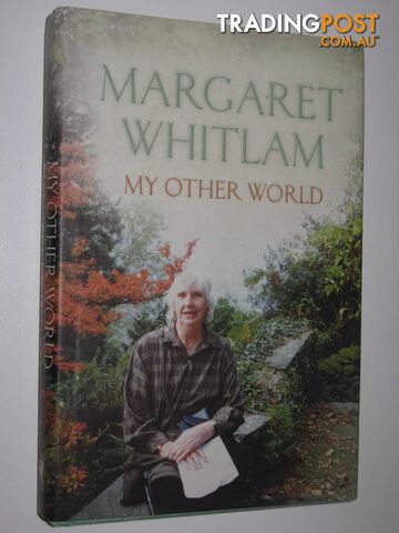 My Other World - Whitlam Margaret - 2001