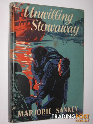 Unwilling Stowaway  - Sankey Marjorie - 1959