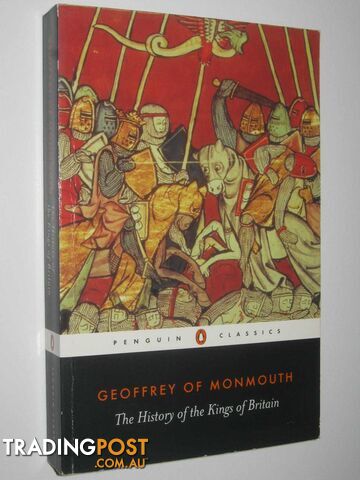 The History of the Kings of Britain  - Geoffrey of Monmouth - 1977