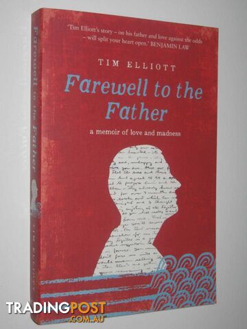 Farewell to the Father  - Elliott Tim - 2016