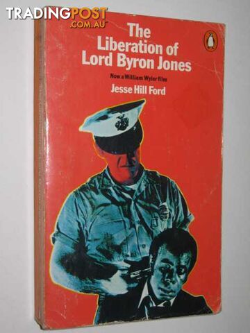 The Liberation of Lord Byron James - Ford Jesse Hill - 1966