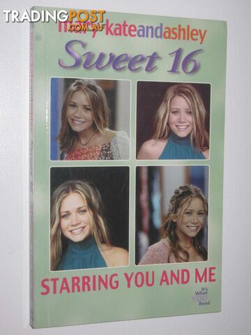 Starring You and Me - Mary Kate & Ashley Sweet 16 Series #5  - Senate Melissa - 2003