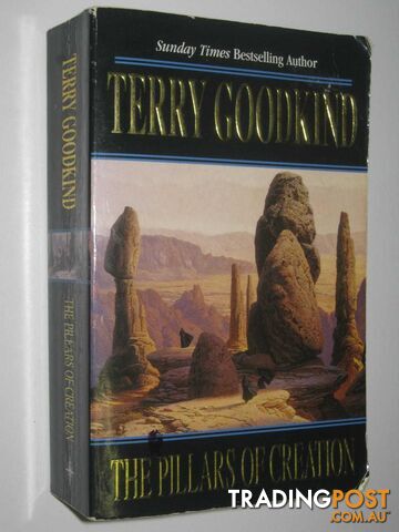 The Pillars of Creation - The Sword of Truth Series #7  - Goodkind Terry - 2002