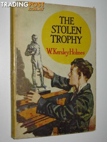 The Stolen Trophy and Other Stories - Holmes W Kersley - No date