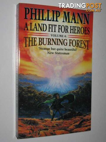 A Land Fit For Heroes - The Burning Forest Series #4 - Mann Phillip - 1997