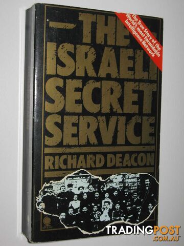 The Israeli Secret Service  - Deacon Richard - 1979