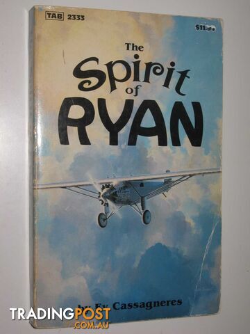 The Spirit of Ryan - Modern Aviation Series  - Cassagneres Ev - 1982
