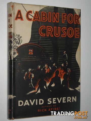A Cabin for Crusoe  - Severn David - 1944