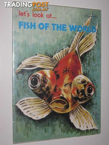 Let's Look at Fish of the World - Author Not Stated - 1975