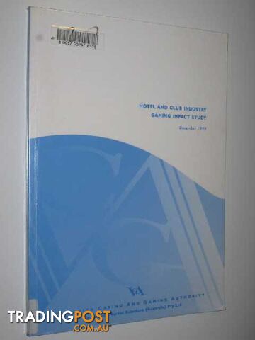 Hotel and Club Industry Gaming Impact Study  - Market Solutions - 1999