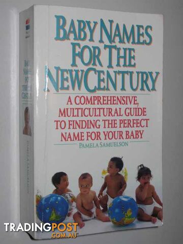 Baby Names For The New Century  - Samuelson Pamela - 1994