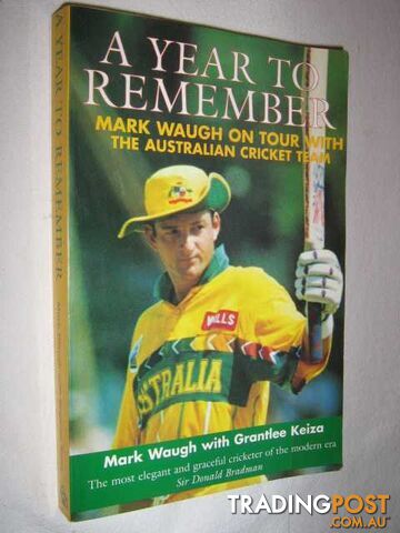 A Year to Remember : Mark Waugh on Tour with the Australian Cricket Team  - Waugh Mark - 1997