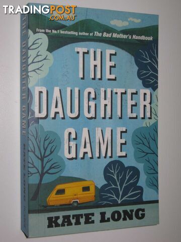 The Daughter Game - Long Kate - 2008