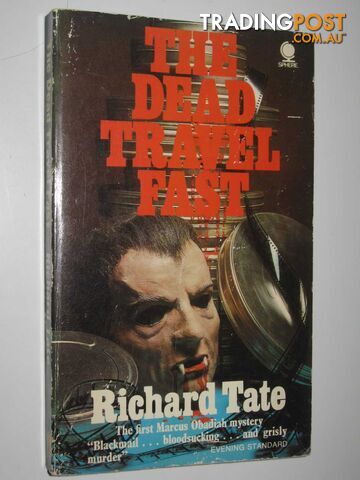 The Dead Travel Fast - Tate Richard - 1972