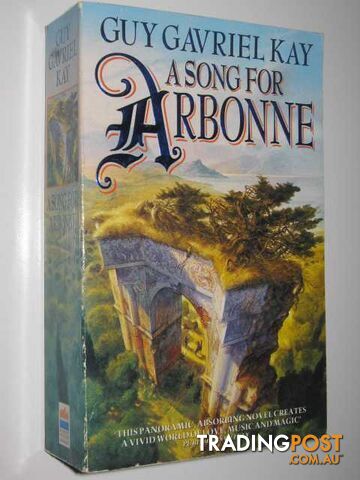 A Song for Arbonne - Kay Guy Gavriel - 1993